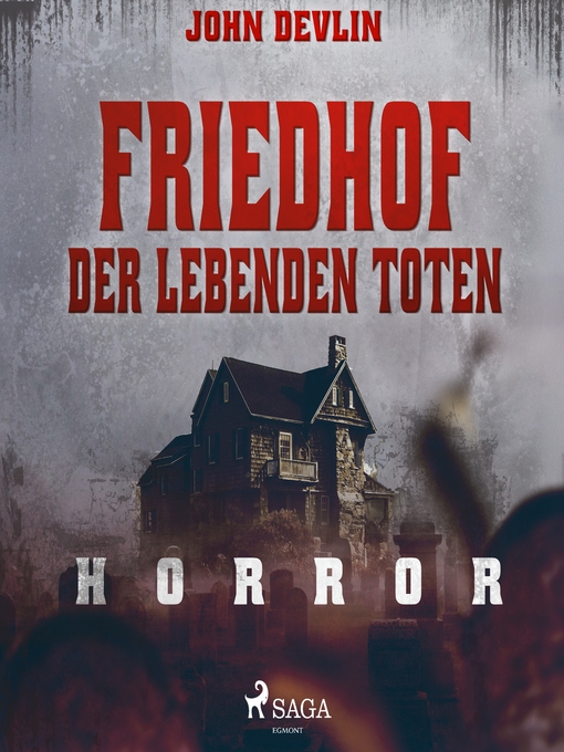 Title details for Friedhof der lebenden Toten--Horror by John Devlin - Available